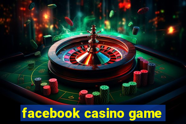 facebook casino game