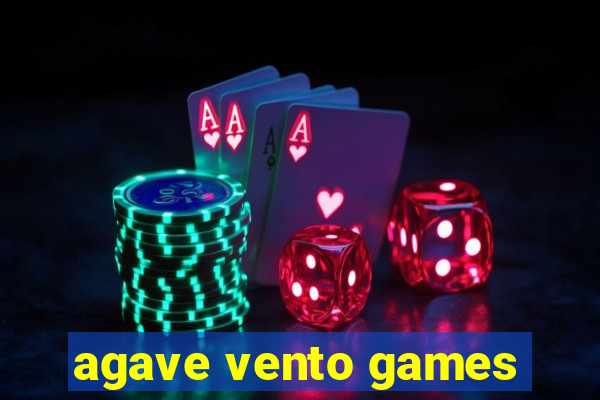 agave vento games