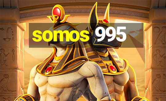 somos 995