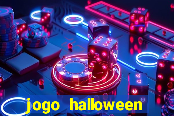 jogo halloween valendo dinheiro