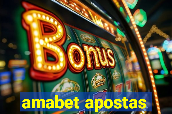 amabet apostas