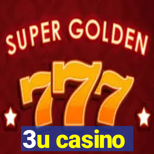 3u casino