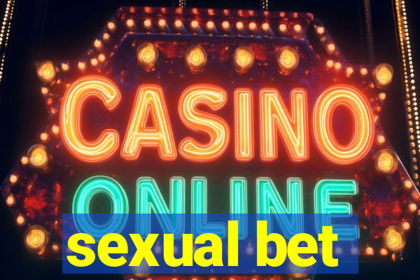 sexual bet