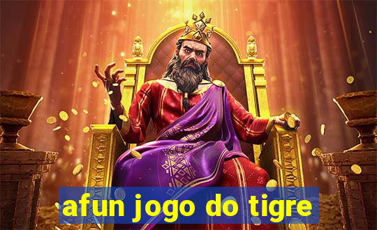 afun jogo do tigre