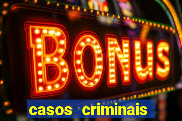 casos criminais para ler pdf