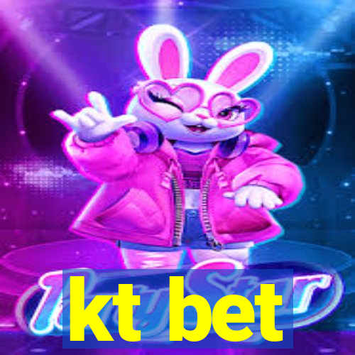 kt bet