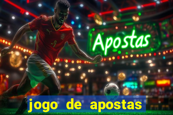 jogo de apostas para ganhar dinheiro