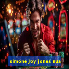 simone joy jones nua