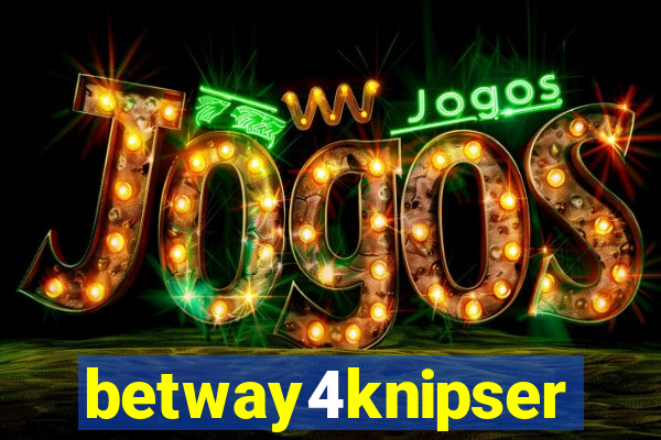 betway4knipser