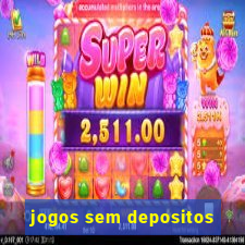 jogos sem depositos