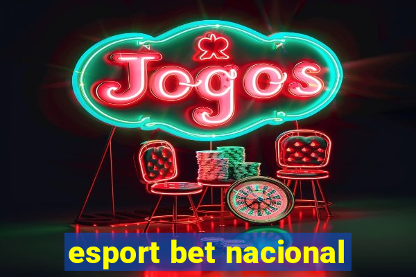 esport bet nacional