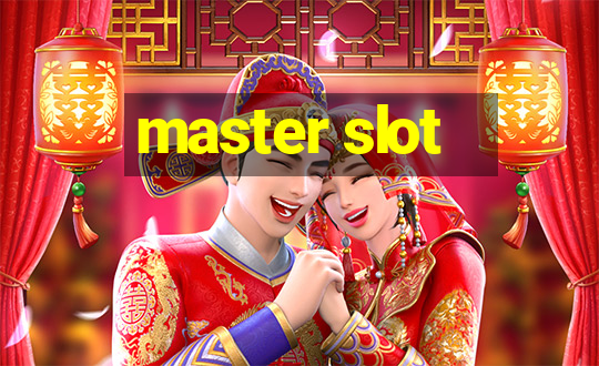 master slot