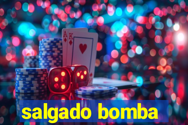 salgado bomba