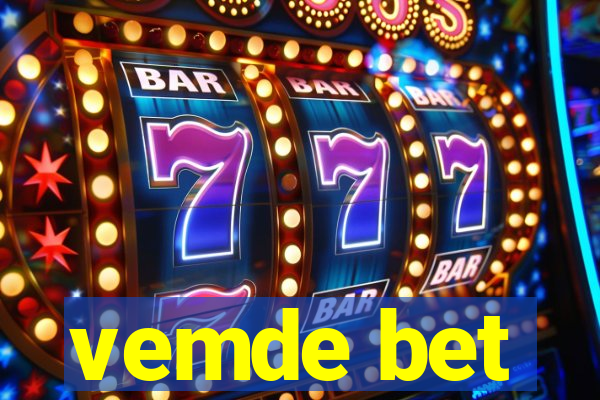 vemde bet