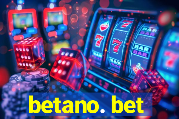 betano. bet