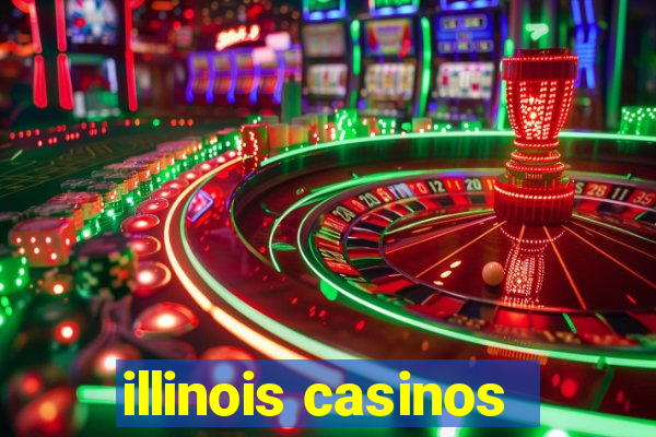 illinois casinos