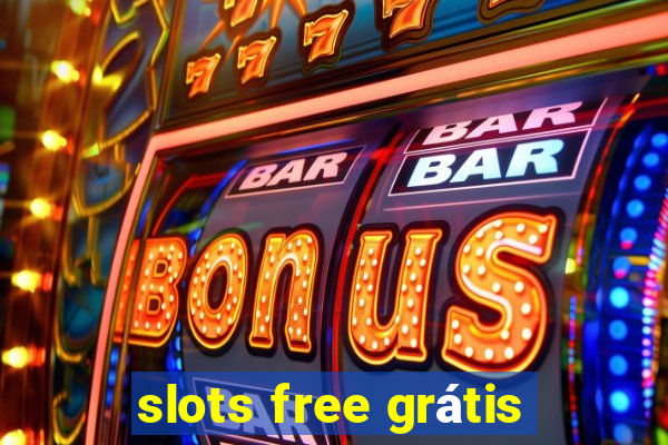 slots free grátis