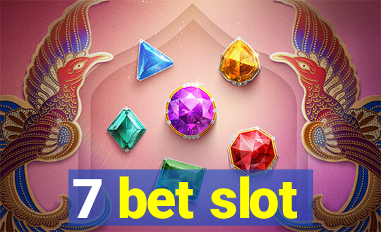 7 bet slot