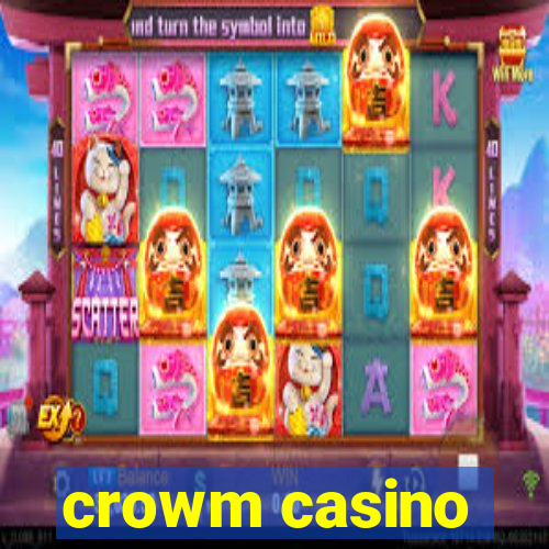 crowm casino