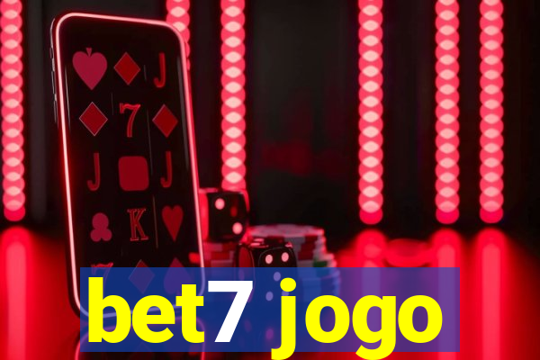 bet7 jogo