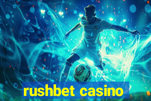 rushbet casino