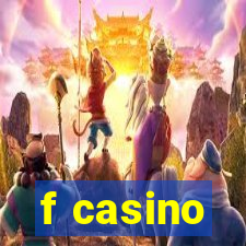 f casino