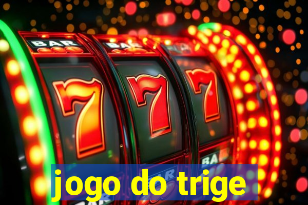 jogo do trige