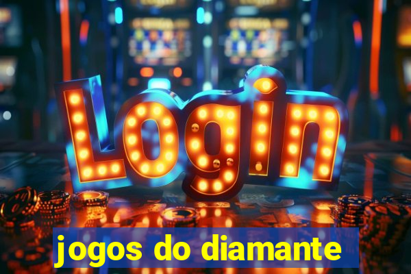 jogos do diamante