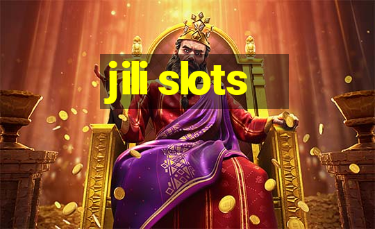 jili slots