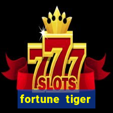 fortune tiger pagando no cadastro