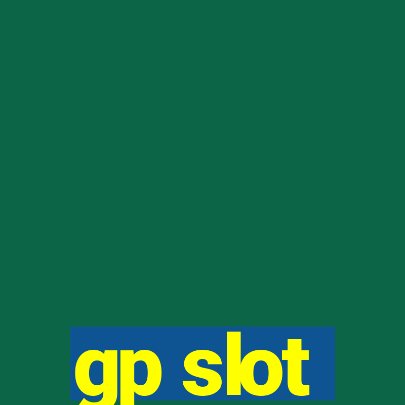 gp slot