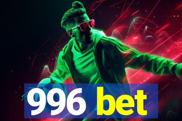 996 bet