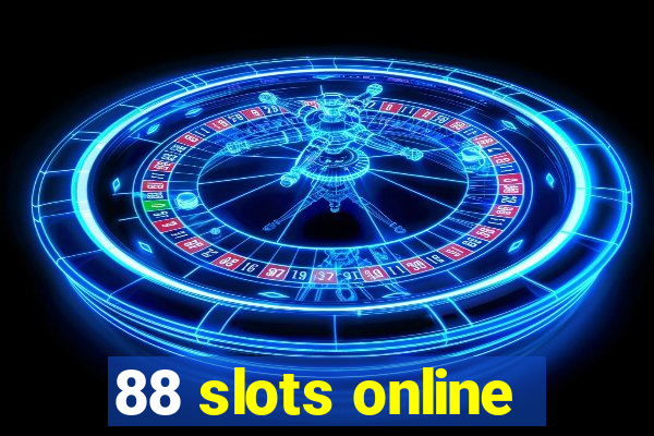 88 slots online