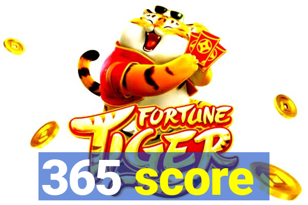 365 score