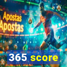 365 score