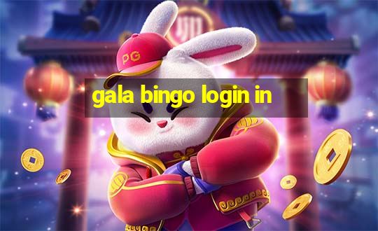 gala bingo login in