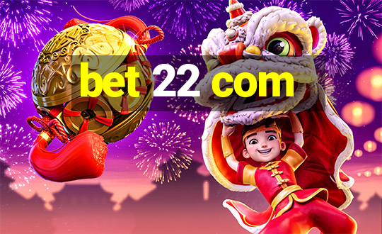 bet 22 com