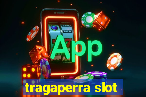 tragaperra slot