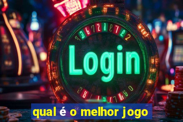 qual é o melhor jogo