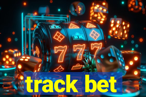 track bet