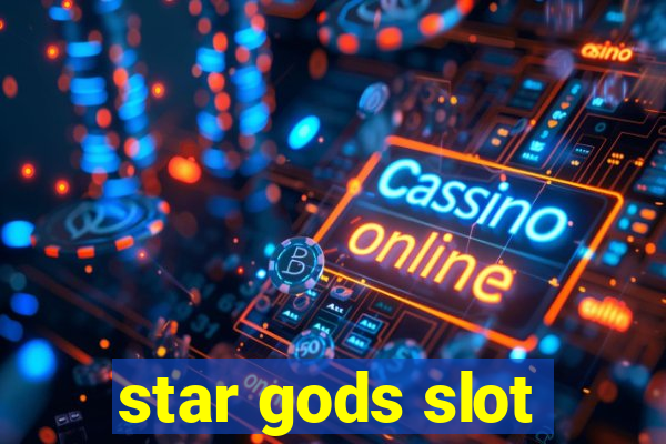 star gods slot