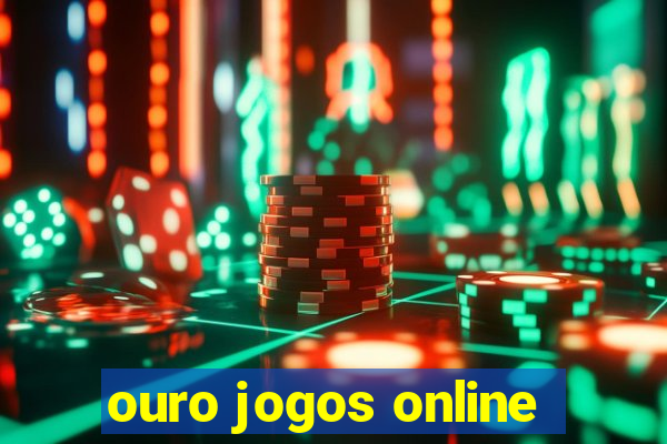 ouro jogos online