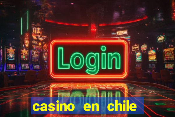 casino en chile bono sin depósito por registro