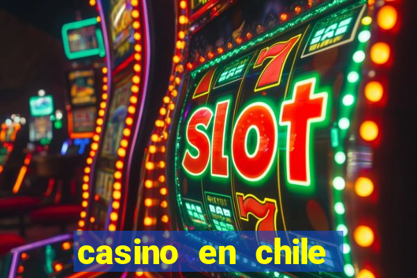 casino en chile bono sin depósito por registro