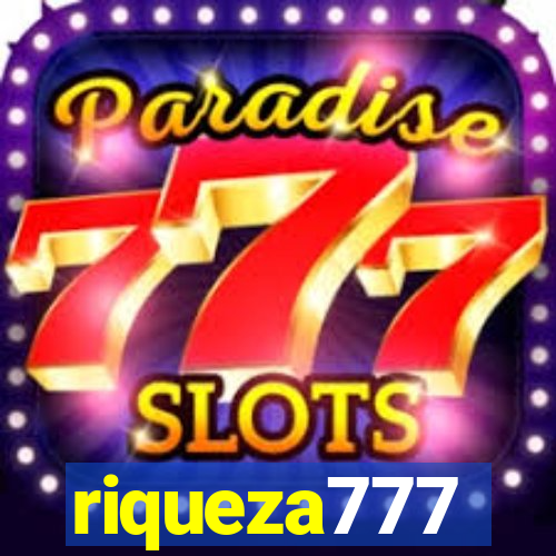 riqueza777