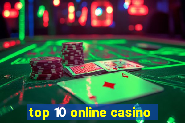 top 10 online casino