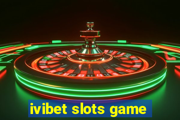 ivibet slots game