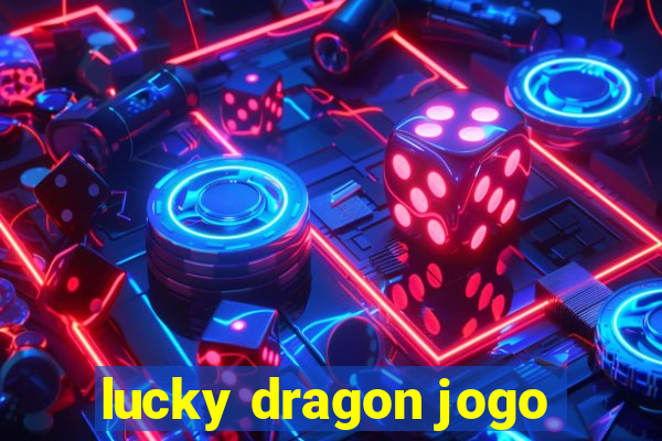 lucky dragon jogo