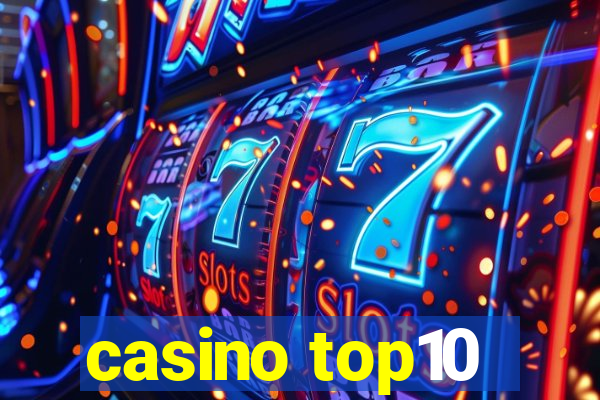 casino top10