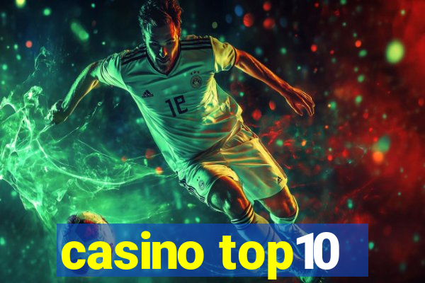 casino top10